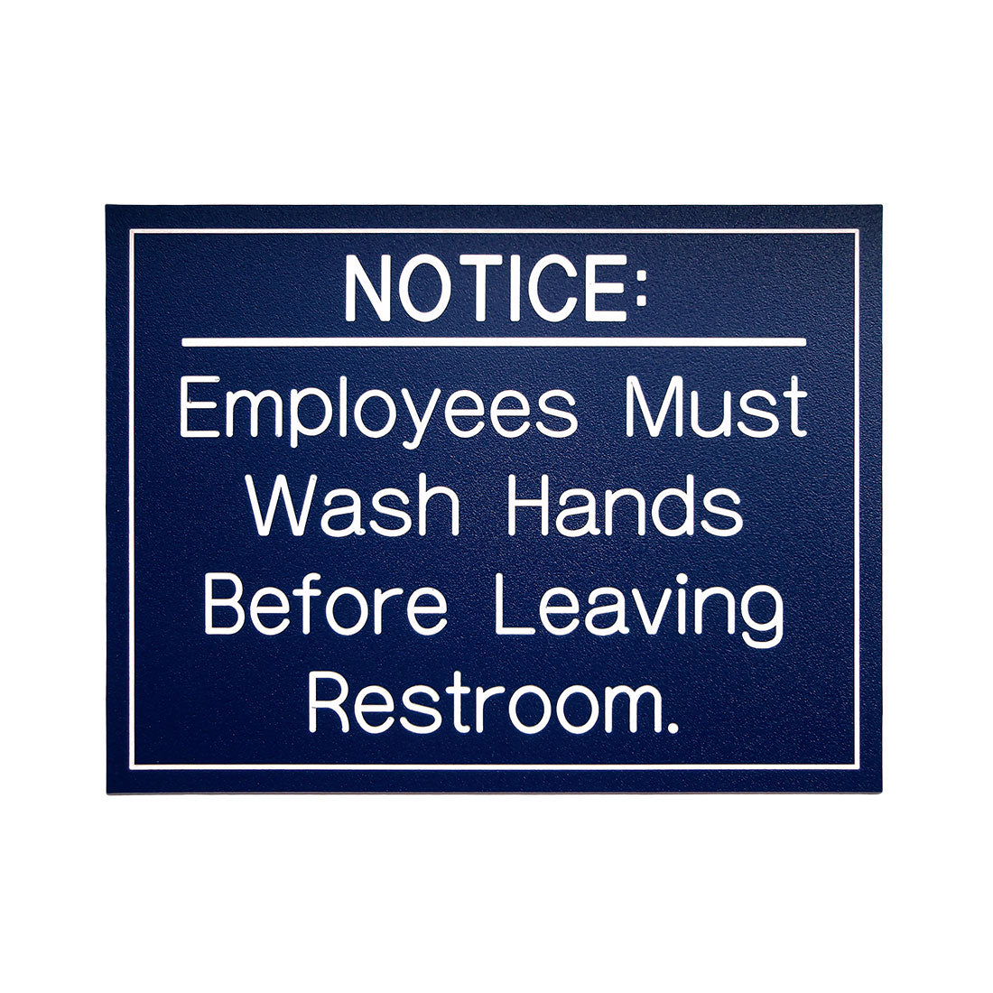 Employees Must Wash Hands...