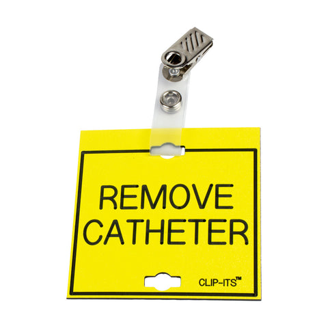 REMOVE CATHETER Clip-Its™ (Pack of 6)