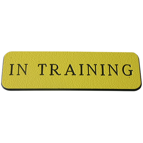 IN TRAINING Name Badge - Yellow / Black