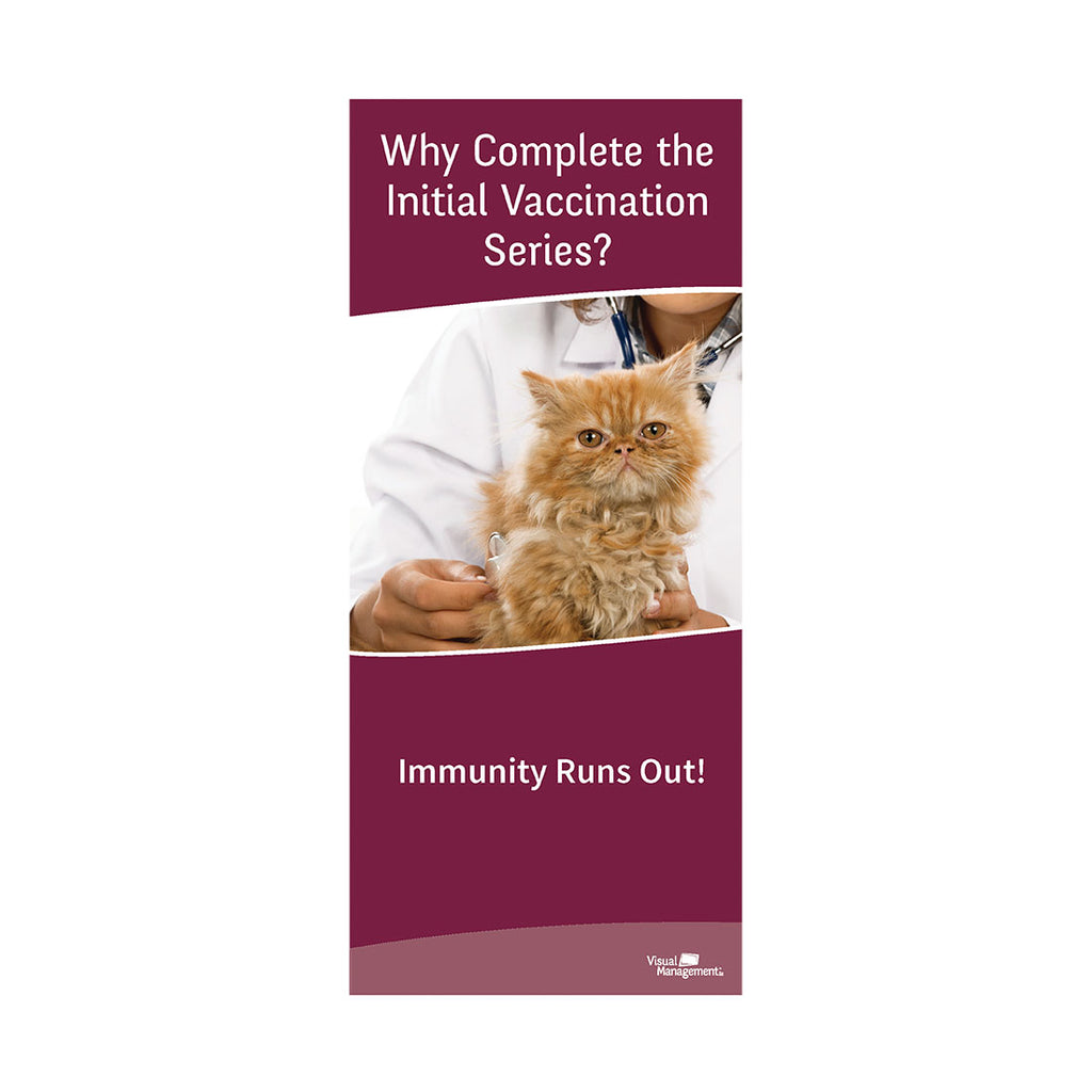 EduPet™ Client Handouts - Why Complete the Initial Vaccination Series?